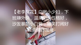 ★超精品泄密★ 高颜值学妹吕萌被男友开发调教 为爱踮脚终为性奴 三位小情侣玩的真花 口爆颜射小美女尽显淫态