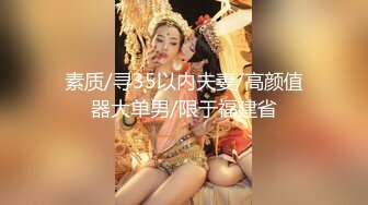 米色沙发大战高挑御姐范妹子，被胖哥哥跪式口交深喉女上位后入侧入操逼大战一个小时