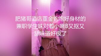  新人下海甜美少女！和小男友激情操逼！骑乘位爆操紧致骚穴，抱着大屁股深插