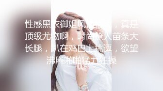 “老公好久没干我了”熟女被技师手法征服主动掏鸡巴『狠货高科技看简阶』