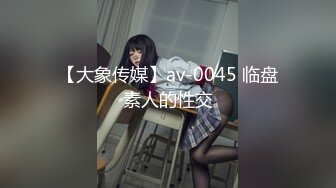 【出家庭摄像头破解实时观看】吃着鸡巴被我操，好骚