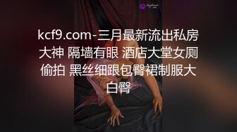 00舞蹈生下腰口交，陆续开发新动作，极品刺激