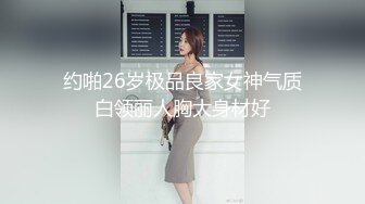 2021.12.13，【用利抽插】，极品反差婊，温婉女神，中场换套抹润滑油，欲仙欲死大叫受不了，临别不舍穿着衣服还口交