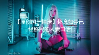 【新片速遞】 湖南长沙小骚妹- 身材发育的好正点❤️好喜欢这妹子的身材，自慰、撒尿！