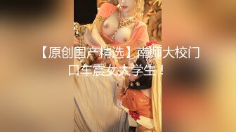 【国产】巨乳系前YY娱乐搞笑主播小莹因赌博输光家产改行黄播与炮友车震真想咬一口她的性感大乳蒂