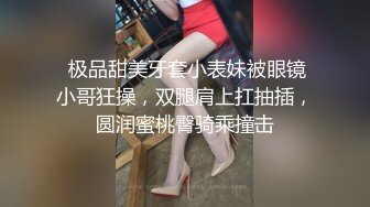 吃饱喝足大干，扒掉衣服骑脸吃屌，各种姿势轮番猛怼