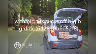 with big tits sucks off big big dick (642810b6052f8)