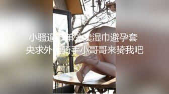 【新片速遞】  熟女控福利,趁著嶽父不在家,啪啪58歲肥熟老嶽母,這老阿姨真的臊,B洞大開,手都能進去