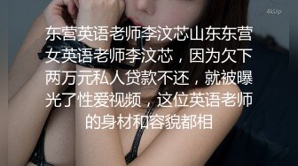 百变小可爱露脸颜值不错的学妹们跟两个大哥激情群P