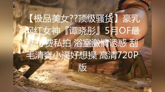 微博网红福利 99年高颜值身材极品身材反差女神【抖娘利世】私拍视频，真空透乳头激凸翘臀无毛美鲍诱惑十