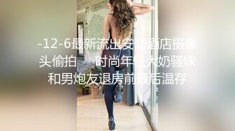 《精品泄密》云盘流出花心渣男自拍老婆和情人的不雅视图 全都听话乖乖被猛肏