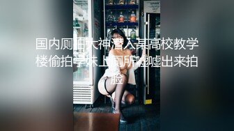 【推特LuckyQL777】名媛女优 微露脸 特写疯狂潮喷 口爆后入